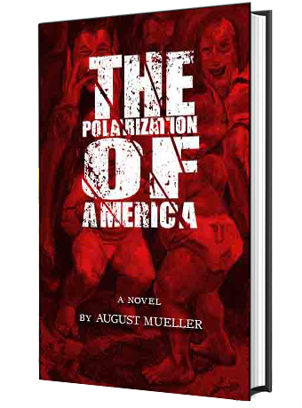 an image of the cover for a book titled The Polarization of America by August Mueller